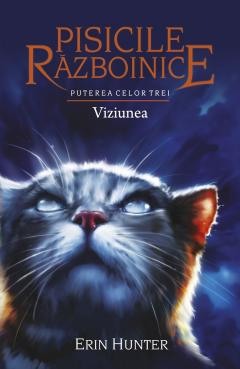 Literatura si fictiune - Cartea 13 Pisicile Razboinice. Viziunea