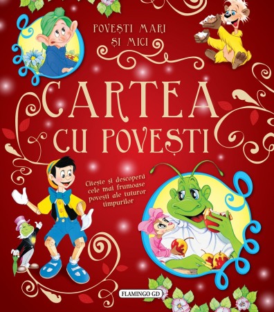 Povesti pentru copii - Cartea cu povesti