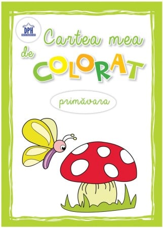 Carti de colorat - Cartea mea de colorat - Primavara