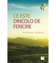 Dezvoltare personala - Ce este dincolo de fericire