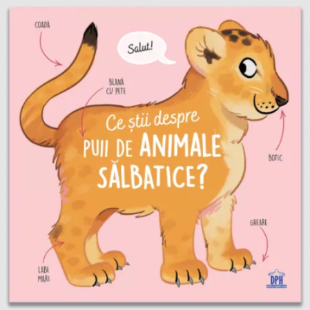 Carti pentru copii - Ce stii despre puii de animale salbatice?
