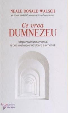 Ezoterism - Ce vrea Dumnezeu