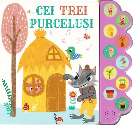 Activitati si jocuri pentru copii - Cei trei purcelusi. Carte sonora cu 10 sunete
