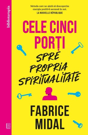 Spiritualitate, ezoterism - Cele cinci porti spre propria spiritualitate