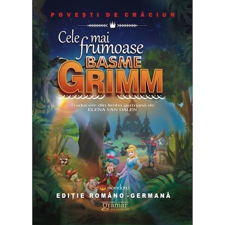 Literatura si fictiune - Cele mai frumoase basme Grimm
