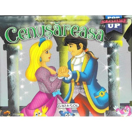 Povesti pentru copii - Cenusareasa - Carte Pop-up