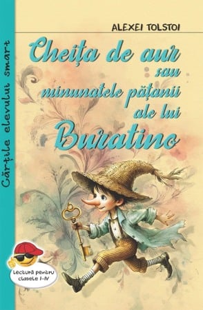 Carti pentru copii - Cheita de aur sau minunatele patanii ale lui Buratino