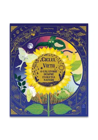 Enciclopedii - Ciclul vietii - O calatorie despre evolutia naturii