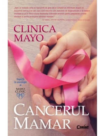 Sanatate - Clinica Mayo. Cancerul mamar