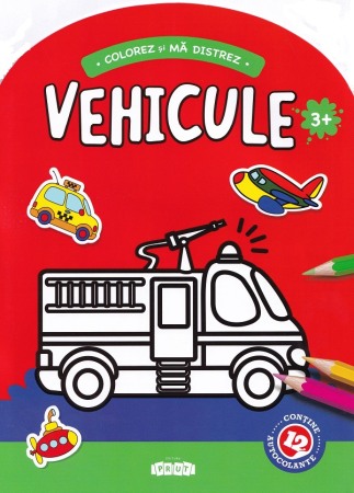 Carti de colorat - Colorez si ma distrez. Vehicule 3 ani+
