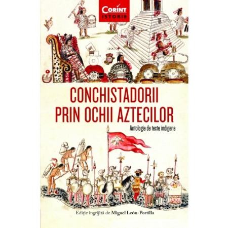Istorie contemporana universala - Conchistadorii prin ochii aztecilor