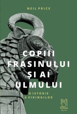 Istorie antica, medievala si moderna - Copiii Frasinului si ai Ulmului