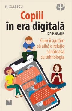 Psihologia copilului si dezvoltarii - Copiii in era digitala