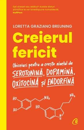 Psihologie, Pedagogie si Dezvoltare Personala - Creierul fericit
