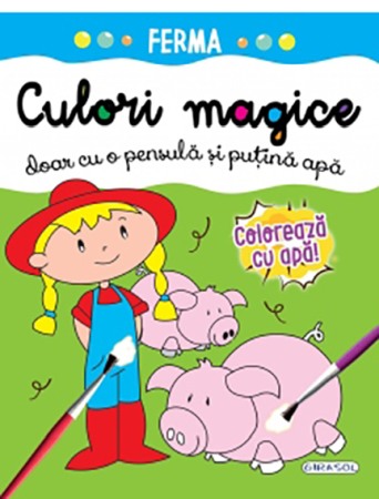 Carti de colorat - Culori magice - Ferma