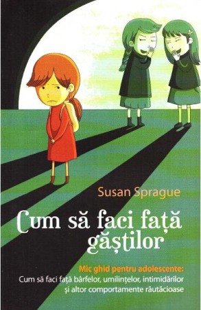 Dezvoltare personala - Cum sa faci fata gastilor