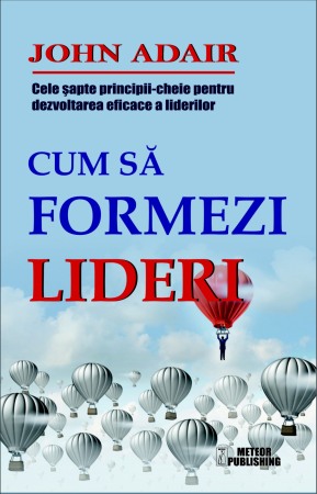 Resurse umane - Cum sa formezi lideri