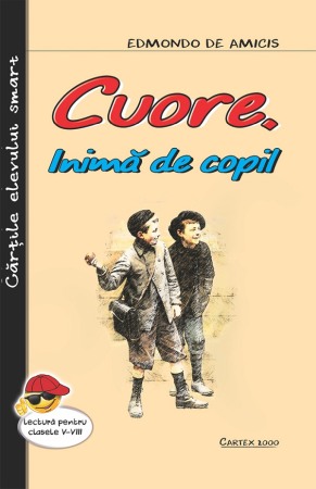 Literatura si fictiune - Cuore. Inima de copil