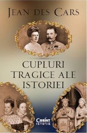 Istorie sociala si culturala - Cupluri tragice ale istoriei