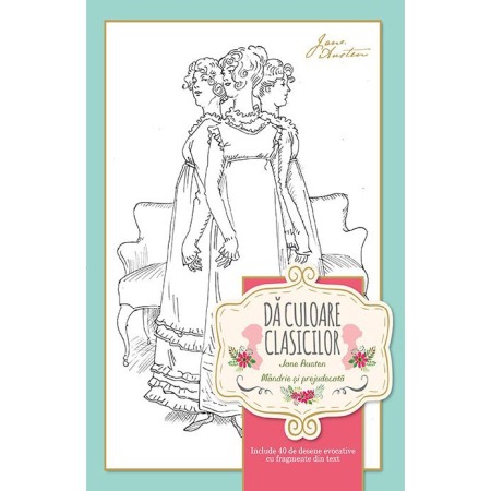 Carti de colorat - Da culoare clasicilor: Mandrie si prejudecata