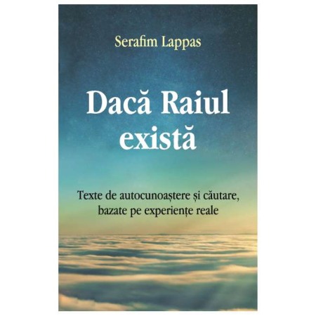 Crestin ortodox - Daca Raiul exista