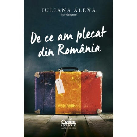 Memorii si jurnale - De ce am plecat din Romania