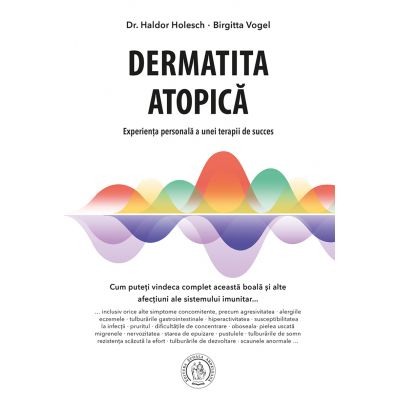 Diverse - Dermatita atopica. Experienta personala a unei terapii de succes