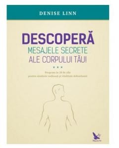 Ezoterism - Descopera mesajele secrete ale corpului tau