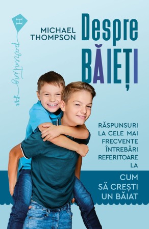 Dezvoltare personala (familie) - Despre baieti