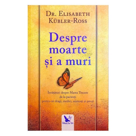 Psihologia emotiilor - Despre moarte si a muri