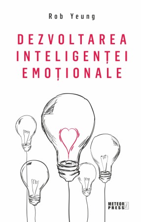 Psihologie, Pedagogie si Dezvoltare Personala - Dezvoltarea inteligentei emotionale