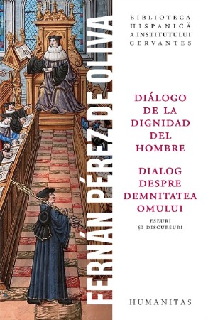 Filosofie - Dialog despre demnitatea omului. Dialogo de la dignidad del hombre