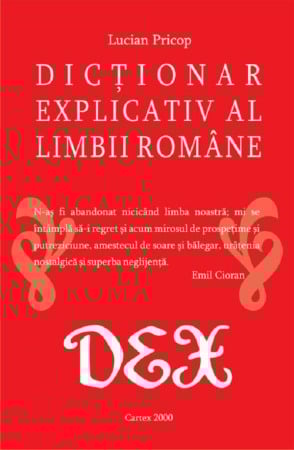 Dictionare de limba romana - Dictionar explicativ al limbii romane
