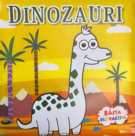 Carti pentru copii - Dinozauri. Baita distractiva