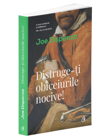 Psihologie, Pedagogie si Dezvoltare Personala - Distruge-ti obiceiurile nocive