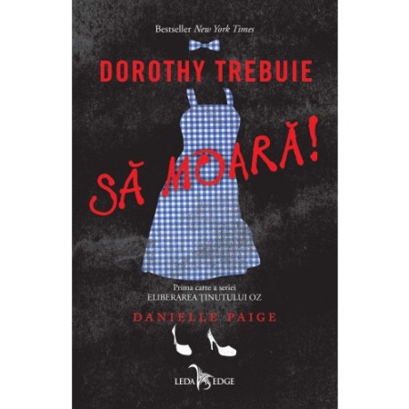 Young adult - Dorothy trebuie sa moara!