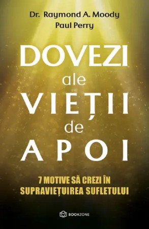 Spiritualitate, ezoterism - Dovezi ale vietii de apoi