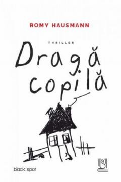 Crime, Thriller, Mistery - Draga copila