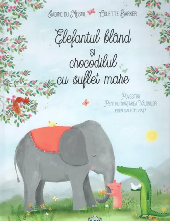 Povesti pentru copii - Elefantul bland si crocodilul cu suflet mare