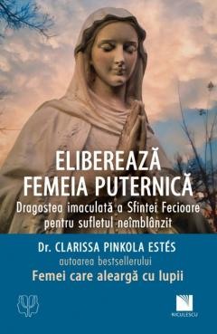 Dezvoltare personala - Elibereaza femeia puternica