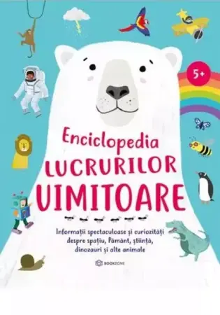 Atlase, dictionare si enciclopedii - Enciclopedia lucrurilor uimitoare