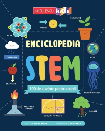 Atlase, dictionare si enciclopedii - Enciclopedia STEM. 100 de cuvinte pentru copii