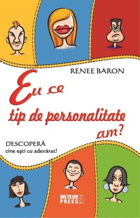 Psihologie, Pedagogie si Dezvoltare Personala - Eu ce tip de personalitate am?