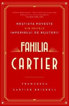 Istorie antica, medievala si moderna - Familia Cartier