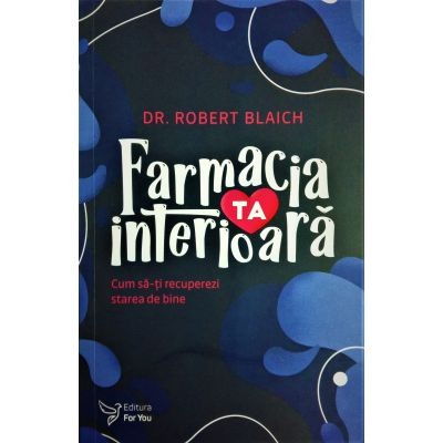 Ezoterism - Farmacia ta interioara