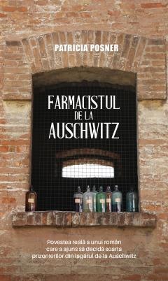 Memorii si jurnale - Farmacistul de la Auschwitz