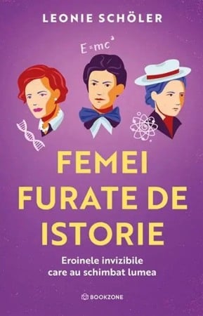 Istorie - Femei furate de istorie