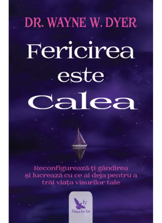 Dezvoltare spirituala - Fericirea este calea