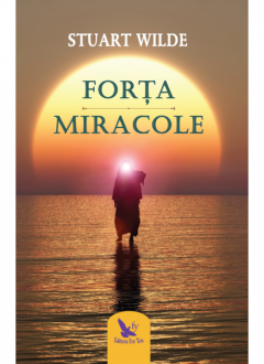 Ezoterism - Forta. Miracole