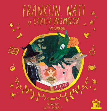 Literatura si fictiune - Franklin, Nati si cartea basmelor